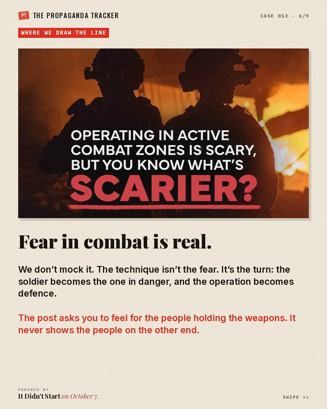 IDF slide: operating in active combat zones is scary; fear in combat is real, the technique is the turn